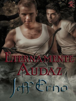 cover image of Eternamente Audaz